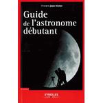 Livre Eyrolles Guide de l'astronome d�butant - astroshop.de